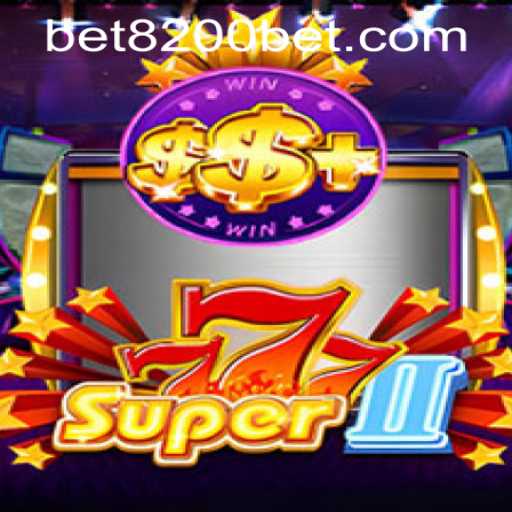Exploring the Exciting World of Super777II and 8200bet PH Login